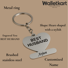 Load image into Gallery viewer, Personalized Best Husband Metal Keychain with Name of Your Husband