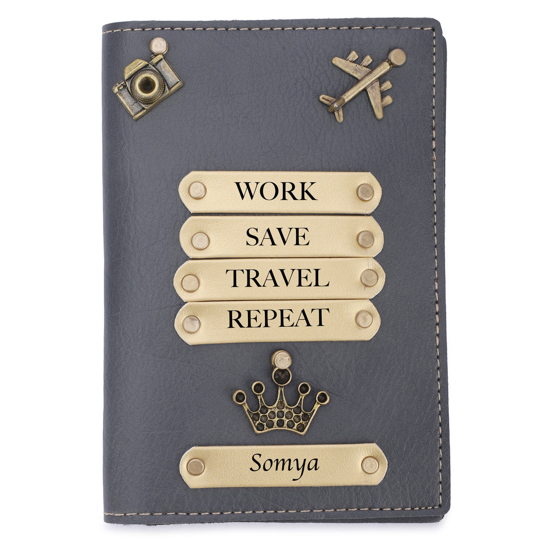 Personalized Leather Name Passport Cover with Charm For Women (WORK SAVE TRAVEL REPEAT) Grey Color
